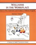 Crisp: Wellness in the Workplace: How to Plan, Implement, and Evaluate a Wellness Program (Fifty Minute Ser.)