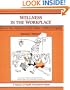 Wellness in the Workplace: How to Develop a Company Wellness Program (Fifty Minute Ser.)