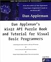 Dan Appleman's Win32 API Puzzle Book and Tutorial for Visual Basic Programmers