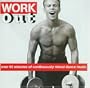 Work Out: Over 60 Minutes of Mixed Dance Music