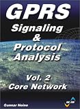 Review Artech House Publishers  / GPRS - Signaling and Protocol Analysis - Volume 2: The Core Network