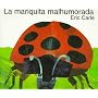The Grouchy Ladybug (Spanish Edition): La Mariquita Malhumorada