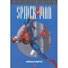 Ultimate Spider-Man, tome 6 : D�couverte