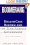 Boomerang: Health Care Reform and the Turn against Government