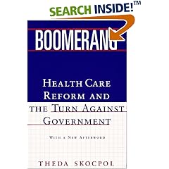 Boomerang: Health Care Reform and the Turn Against Government