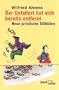Der Unfallort hat sich bereits entfernt. Neue juristische Stilbl�ten.