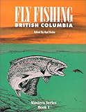 Fly Fishing British Columbia