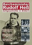 Reichsminister Rudolf He&szlig; - 