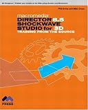 Macromedia Director 8.5 Shockwave Studio for 3D: Training from the Source (Authorized)