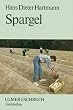 Spargel. Grundlagen f�r den Anbau