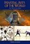 Martial Arts of the World: An Encyclopedia (2 Volume Set)