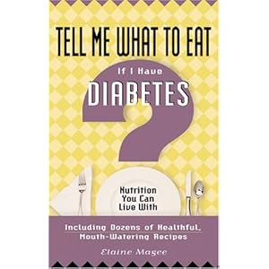 Tell Me What to Eat If I Have Diabetes - Elaine Magee