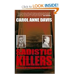 Sadistic Killers: Profiles of Pathological Predators