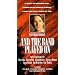 And the Band Played On [VHS]