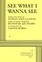 See What I Wanna See - Acting Edition