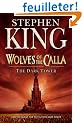 The Dark Tower V: Wolves of the Calla