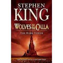 Dark Tower: Wolves of the Calla v. 5 (Dark Tower)