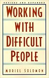 Working With Difficult People