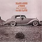 Click here to buy Delaney and Bonnie On Tour With Eric Clapton by  Eric Clapton and Delaney & Bonnie .