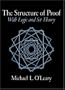 The Structure of Proof: With Logic and Set Theory