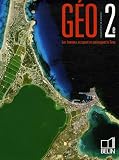 Géo 2e : Les hommes occupent et aménagent la Terre