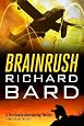 Brainrush by Richard Bard Brainrush by Richard Bard