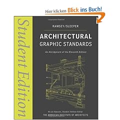 Architectural Graphic Standards: Student Edition (Ramsey/Sleeper Architectural Graphic Standards)