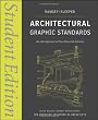 Architectural Graphic Standards: Student Edition (Ramsey/Sleeper Architectural Graphic Standards Series)