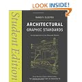 Architectural Graphic Standards: Student Edition