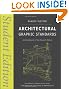 Architectural Graphic Standards: Student Edition (Ramsey/Sleeper Architectural Graphic Standards Series)