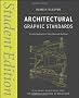 Architectural Graphic Standards: Student Edition (Ramsey/Sleeper Architectural Graphic Standards Series)
