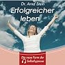 H&ouml;rbuch Erfolgreicher leben. Tiefensuggestion