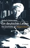Produkt-Bild: Ein deutsches Leben. Die Geschichte der Margret Boveri 1900 - 1975
