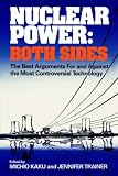 Nuclear Power: Both Sides