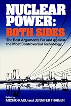 Nuclear Power: Both Sides