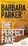 The Perfect Fake Barbara Parker