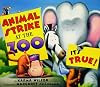 Animal Strike at the Zoo. It's True!