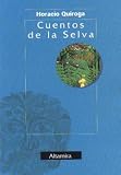 Cuentos de La Selva