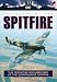 The Story Of The Spitfire [DVD] [2001]