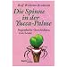 Die Spinne in der Yucca-Palme: Sagenhafte Geschichten von heute