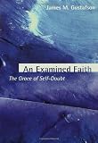 An Examined Faith