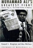 Muhammad Ali's greatest fight : Cassius Clay vs. the United States of America