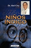 Niños índigo (SALUD) (Spanish Edition)