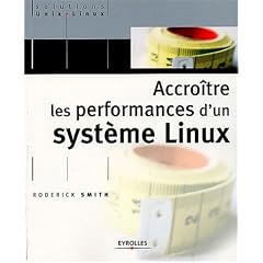 Accro�tre les performances d'un syst�me Linux