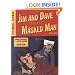 Jim and Dave Defeat the Masked Man