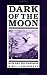 Dark of the Moon (Tab Paperback)