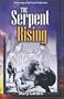 The Serpent Rising