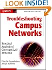 Troubleshooting Campus Networks: Practical Analysis of Cisco and LAN Protocols