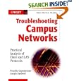 Troubleshooting Campus Networks: Practical Analysis of Cisco and... by Priscilla Oppenheimer and Joseph Bardwell