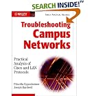 Click here to buy Troubleshooting Campus Networks: Practical Analysis of Cisco and... by  Priscilla Oppenheimer and Joseph Bardwell.